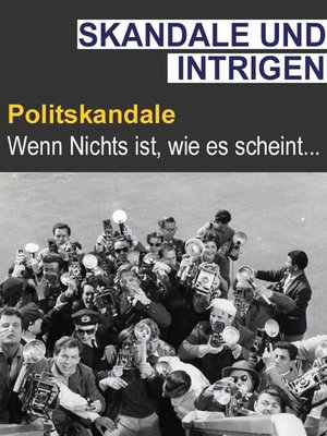 cover image of Intrige & Skandal--Polit-Skandale